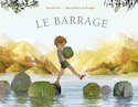 Barrage (Le)